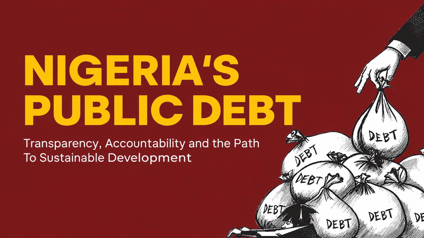 Nigeria’s Public Debt: Transparency, Accountability and the Path to Sustainable Development