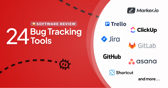 24 Best Bug Tracking Tools in 2024