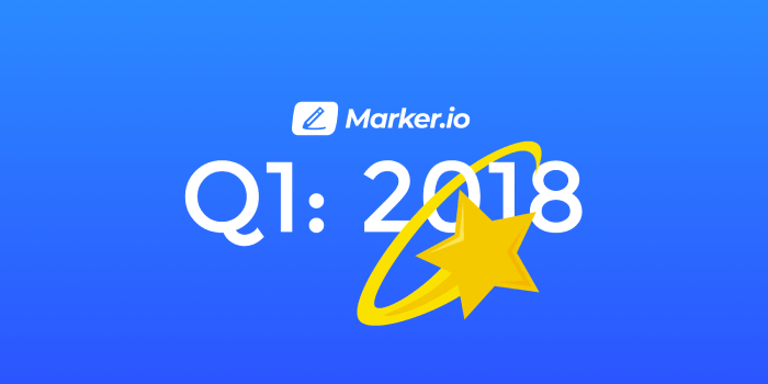 Marker.io Q1 2018 updates: Asana, Trello Custom Fields, templates & more…