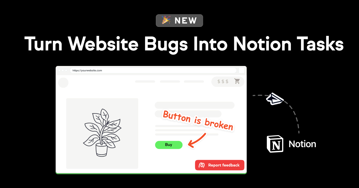 Turn Website Issues Into Notion Tasks With 1 Click