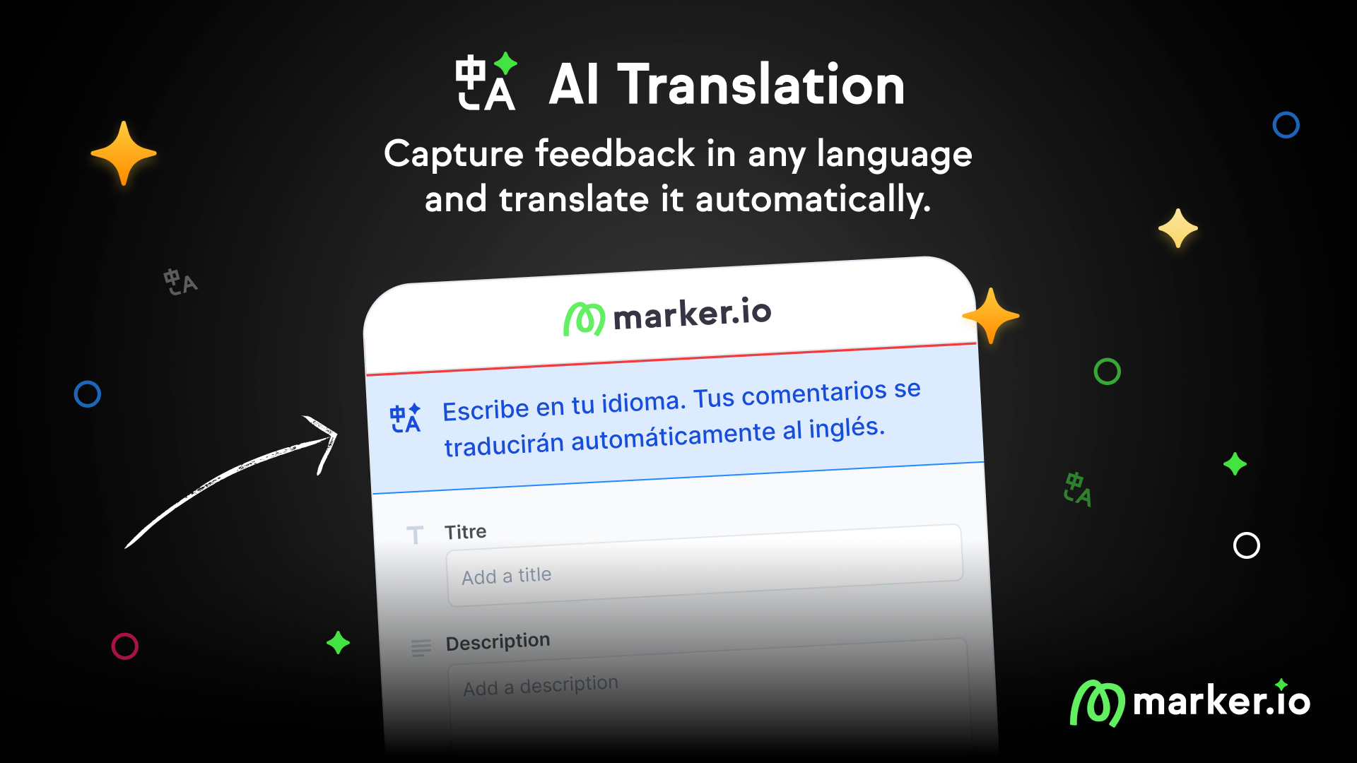 Introducing AI translation: let reporters write feedback in their native language