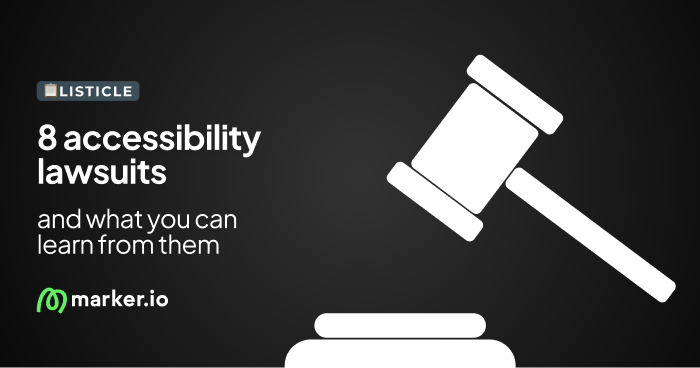 8 Web Accessibility Lawsuits and What You Can Learn From Them to Protect Your Site