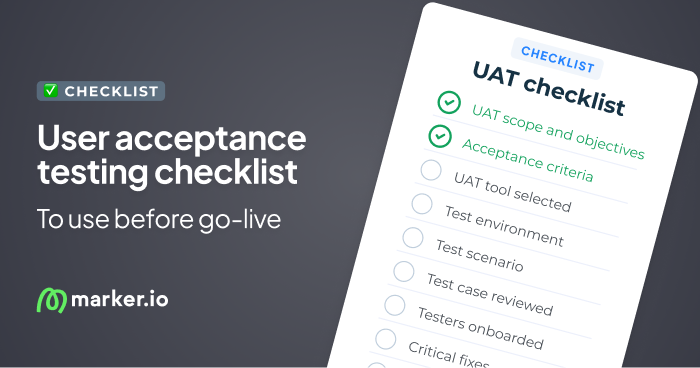 The User Acceptance Testing Checklist to Use Before Every Go-Live