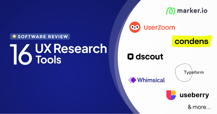 16 Best UX Research Tools in 2026: Which One is Right For You?