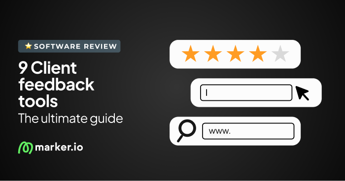 The Best Client Feedback Software by Category: 9 Tools Compared