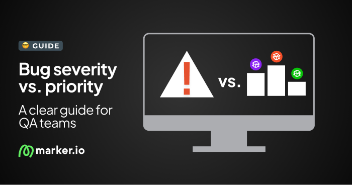Bug Severity vs. Priority: A Complete Guide for QA Teams