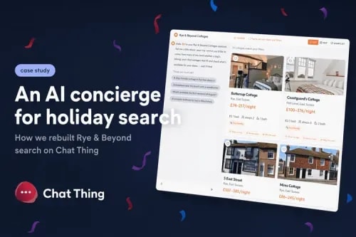 How we turned holiday-let search into an AI concierge, built on Chat Thing