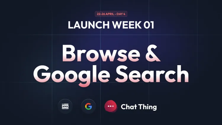  Launch Week: Day 4 - Browse & Google Search