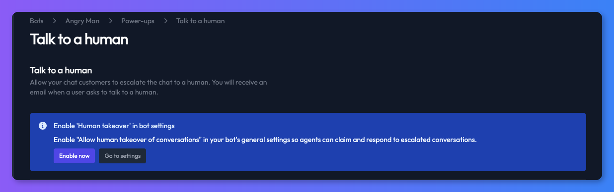 Talk to a Human power-up settings showing the Enable Human takeover callout