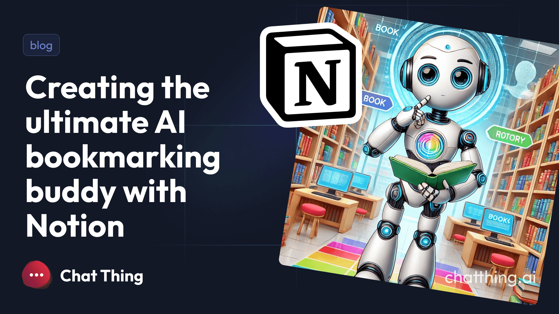 Creating an AI-Enhanced Bookmarking Buddy with Notion