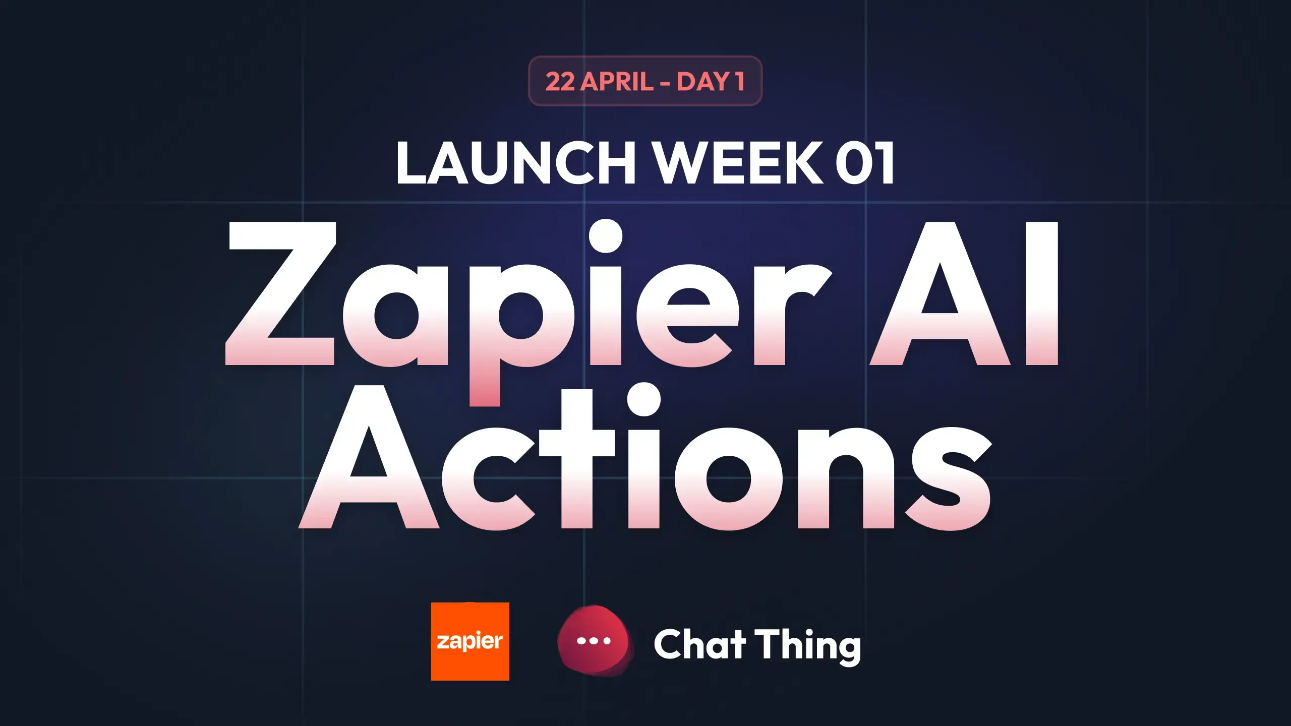  Launch Week: Day 1 - Zapier Power-up