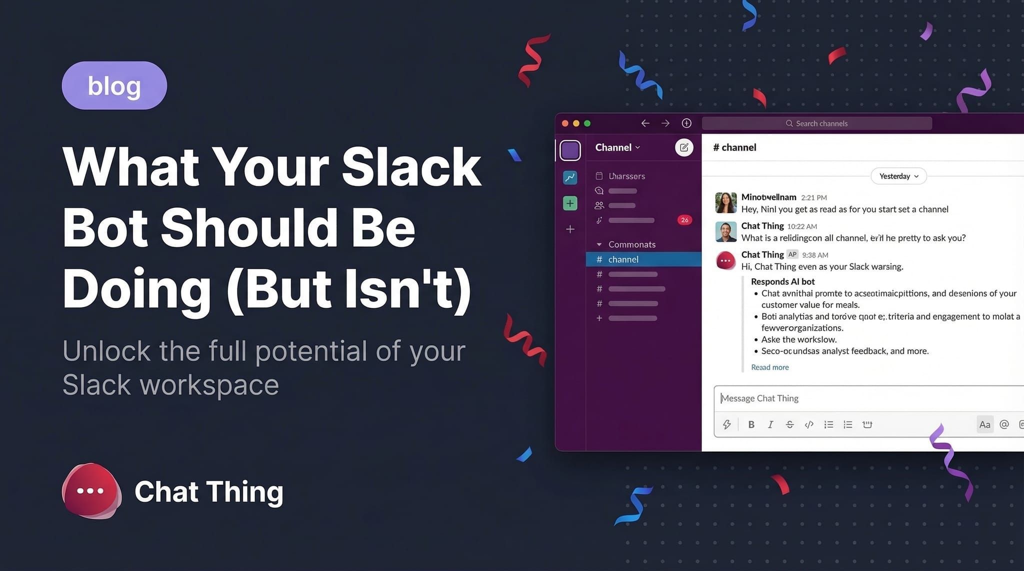 What Your Slack Agent Should Be Doing (But Isn't)