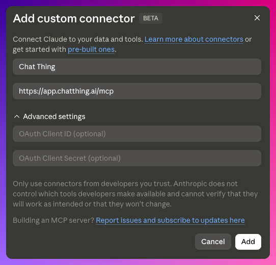 Claude Add custom connector dialog with Chat Thing name and the Chat Thing MCP URL filled in