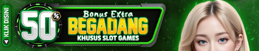 BONUS BEGADANG 50%