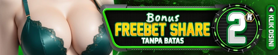 FREEBET SHARE Rp 2.000 TANPA BATAS!!