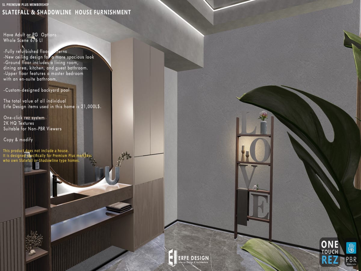 Erfe SlateFall & Shadowline  House Furnished PG 7
