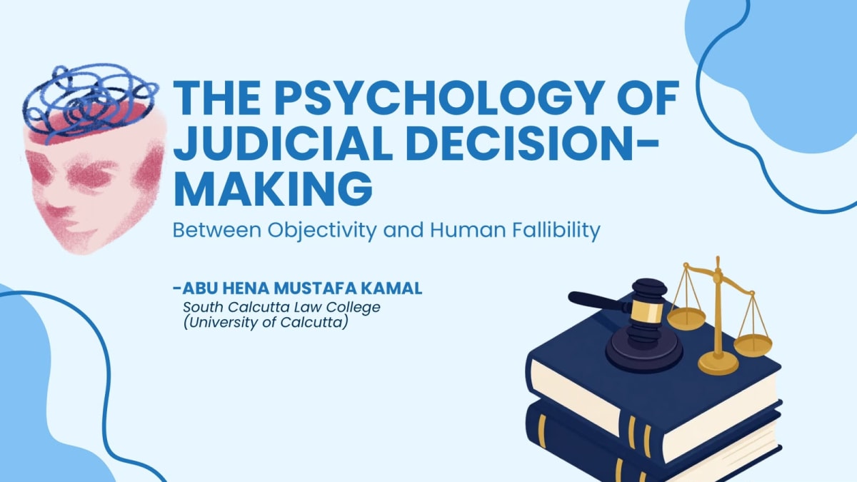THE PSYCHOLOGY OF JUDICIAL DECISION-MAKING: BETWEEN OBJECTIVITY AND HUMAN FALLIBILITY