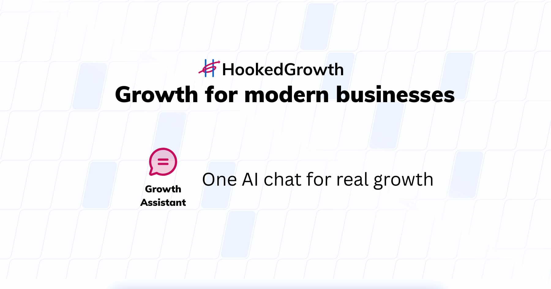 Growth Assistant | HookedGrowth