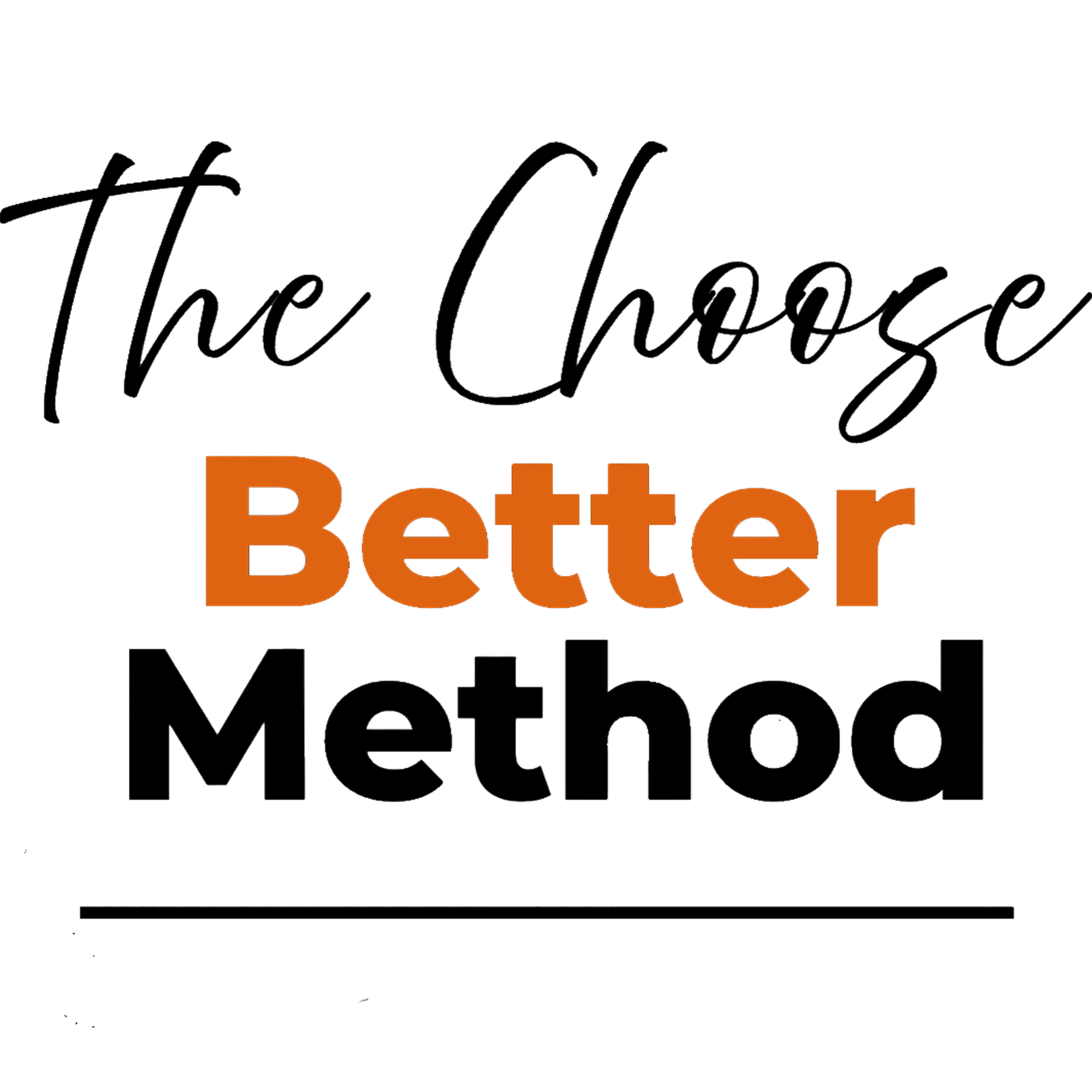 The Choose Better Method Workbook