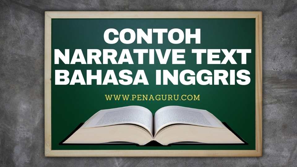 Contoh Text Narrative Bahasa Inggris Kartu Soal Ujian Contoh Text Narrative Bahasa Inggris Kartu Soal Ujian
