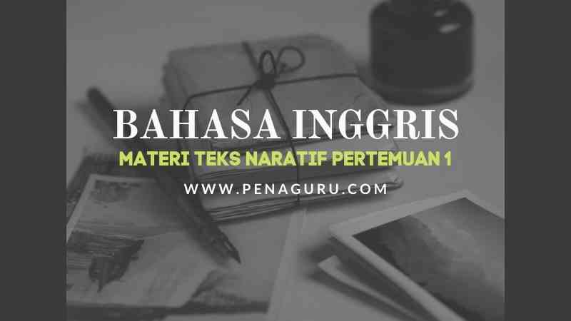 teks naratif bahasa inggris