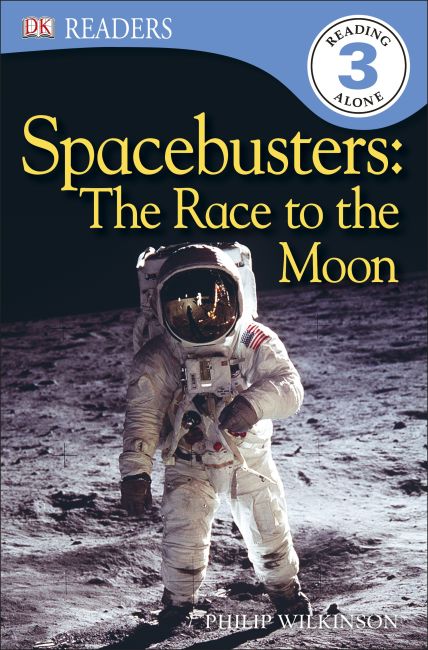 DK Readers L3: Spacebusters: The Race to the Moon Paperback cover of DK Readers L3: Spacebusters: The Race to the Moon