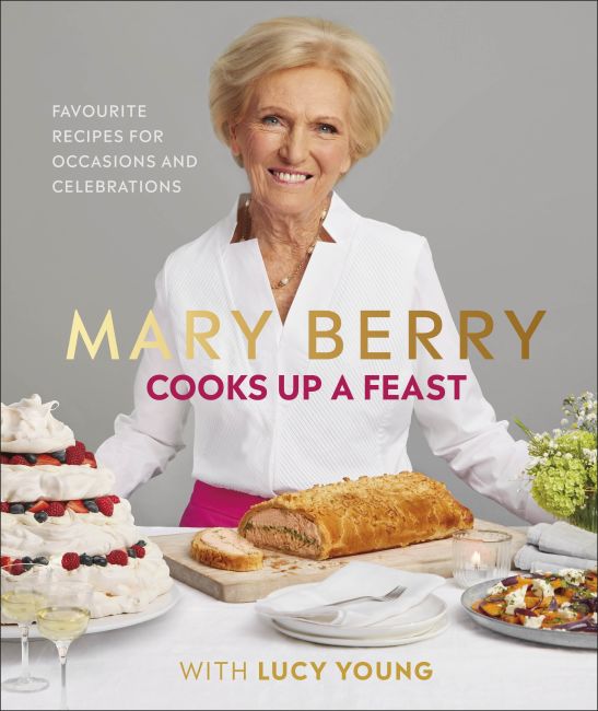 Mary Berry Cooks Up A Feast Hardback cover of Mary Berry Cooks Up A Feast