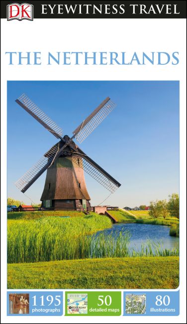 DK Eyewitness Travel Guide The Netherlands Flexibound cover of DK Eyewitness Travel Guide The Netherlands