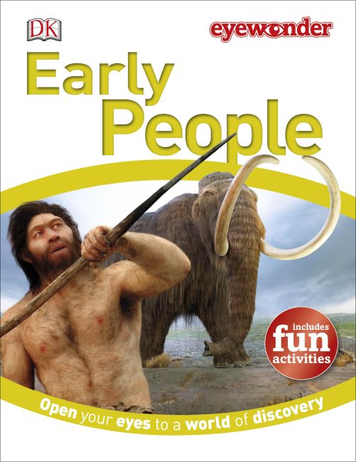 Eye Wonder: Early People Hardback cover of Eye Wonder: Early People