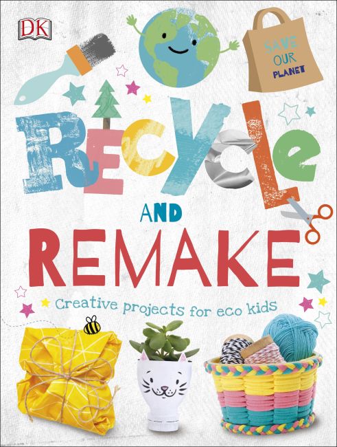 Recycle and Remake Hardback cover of Recycle and Remake