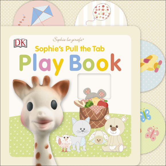 Sophie la girafe: Sophie's Pull the Tab Play Book Board book cover of Sophie la girafe: Sophie's Pull the Tab Play Book