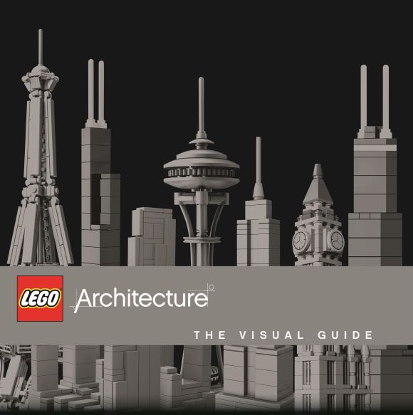 LEGO® Architecture: The Visual Guide Hardback cover of LEGO® Architecture: The Visual Guide