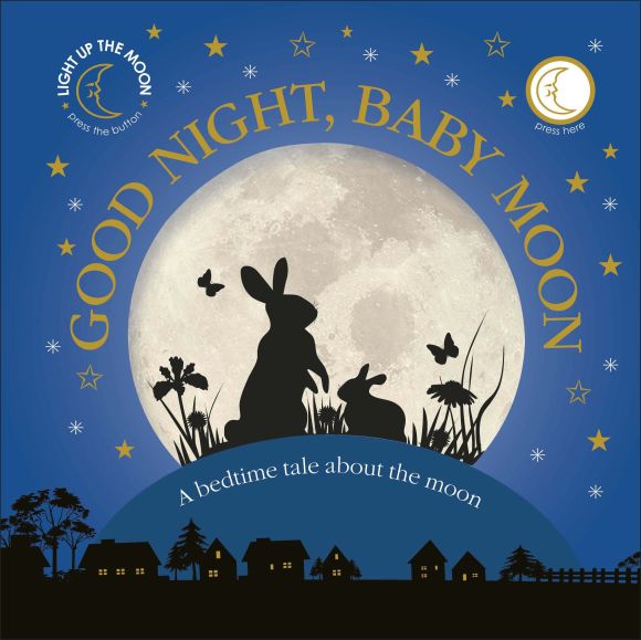 Good Night, Baby Moon Board book cover of Good Night, Baby Moon