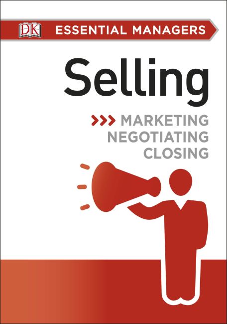 DK Essential Managers: Selling Paperback cover of DK Essential Managers: Selling