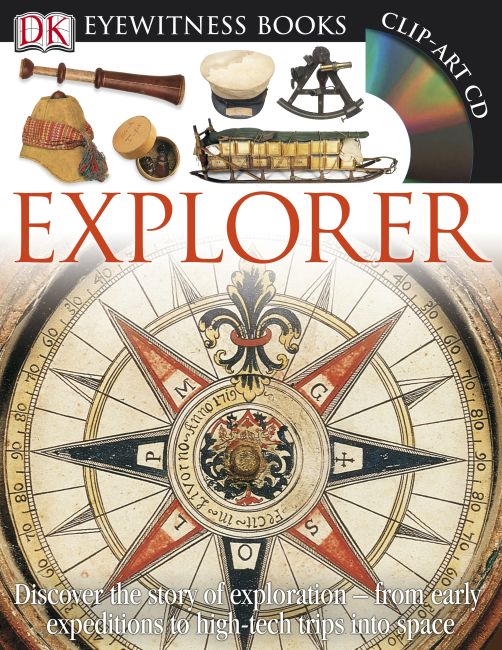 DK Eyewitness Books: Explorer Hardback cover of DK Eyewitness Books: Explorer