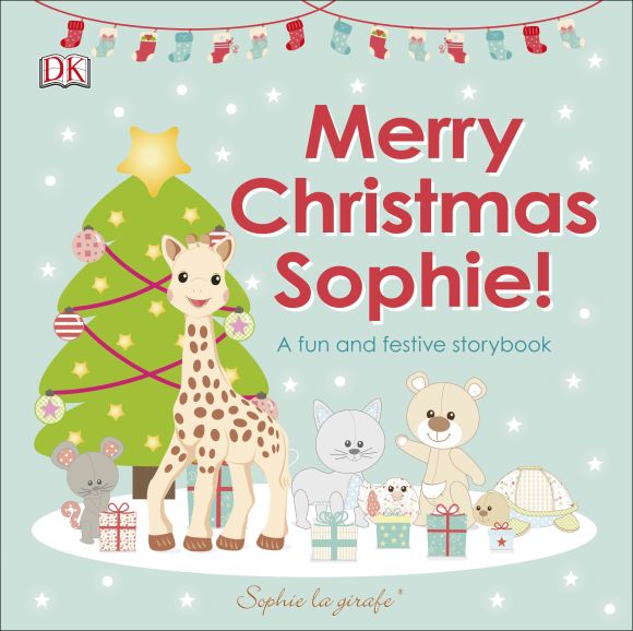 Merry Christmas Sophie Board book cover of Merry Christmas Sophie