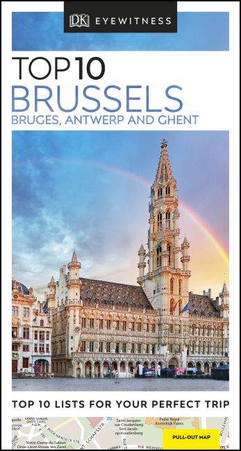 Top 10 Brussels, Bruges, Antwerp and Ghent Paperback cover of Top 10 Brussels, Bruges, Antwerp and Ghent