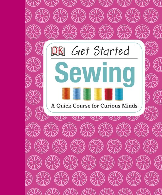 Get Started: Sewing eBook cover of Get Started: Sewing
