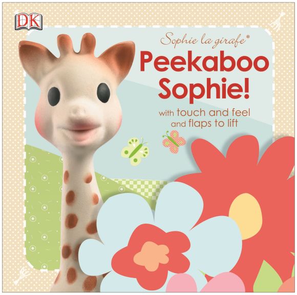 Sophie la girafe Peekaboo Sophie! Board book cover of Sophie la girafe Peekaboo Sophie!