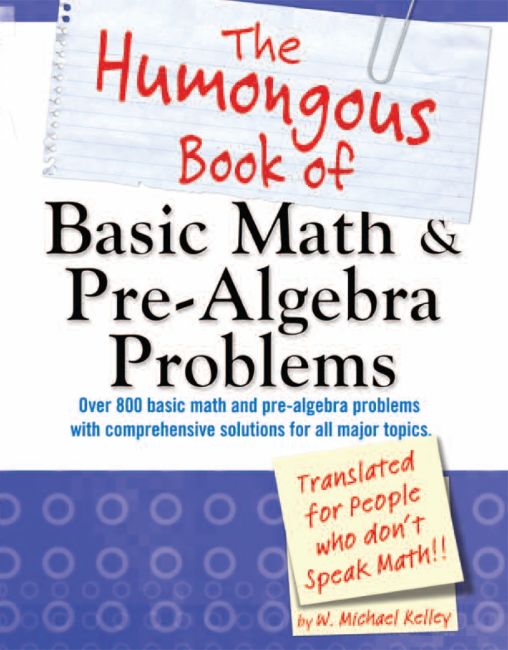 The Humongous Book of Basic Math and Pre-Algebra Problems Paperback cover of The Humongous Book of Basic Math and Pre-Algebra Problems