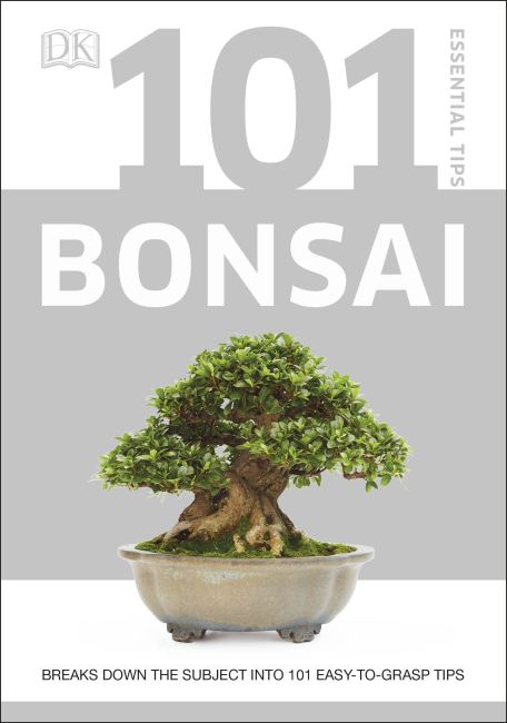 101 Essential Tips Bonsai Paperback cover of 101 Essential Tips Bonsai