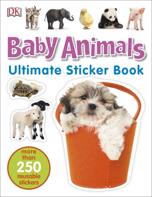 Ultimate Sticker Book: Baby Animals Paperback cover of Ultimate Sticker Book: Baby Animals