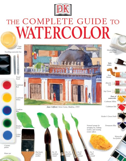 The Complete Guide to Watercolor Paperback cover of The Complete Guide to Watercolor