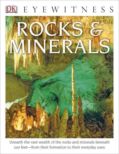 DK Eyewitness Books: Rocks and Minerals Hardback cover of DK Eyewitness Books: Rocks and Minerals