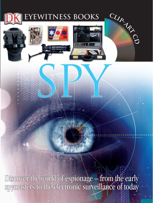DK Eyewitness Books: Spy Hardback cover of DK Eyewitness Books: Spy