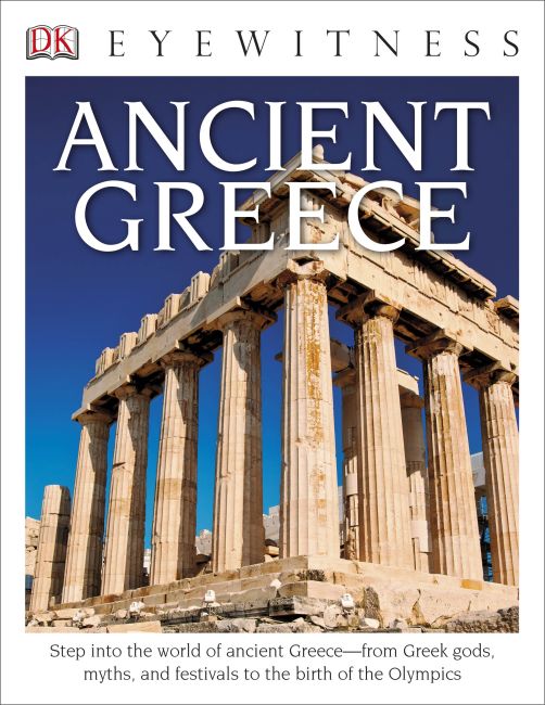 DK Eyewitness Books: Ancient Greece Hardback cover of DK Eyewitness Books: Ancient Greece