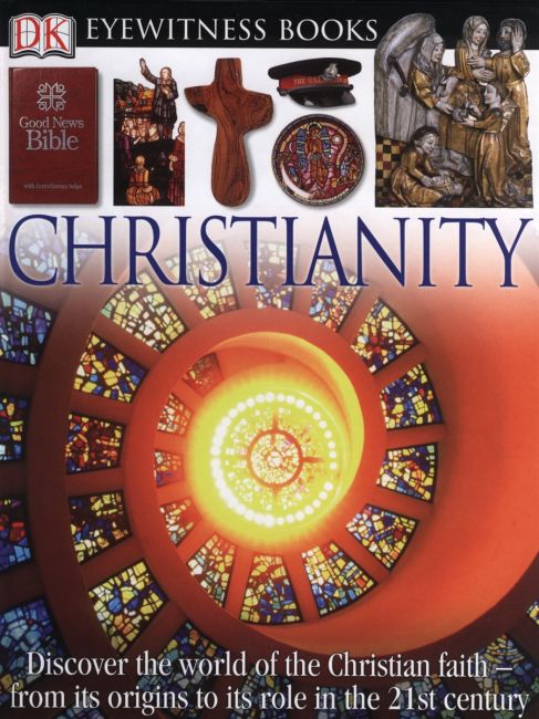 DK Eyewitness Books: Christianity eBook cover of DK Eyewitness Books: Christianity