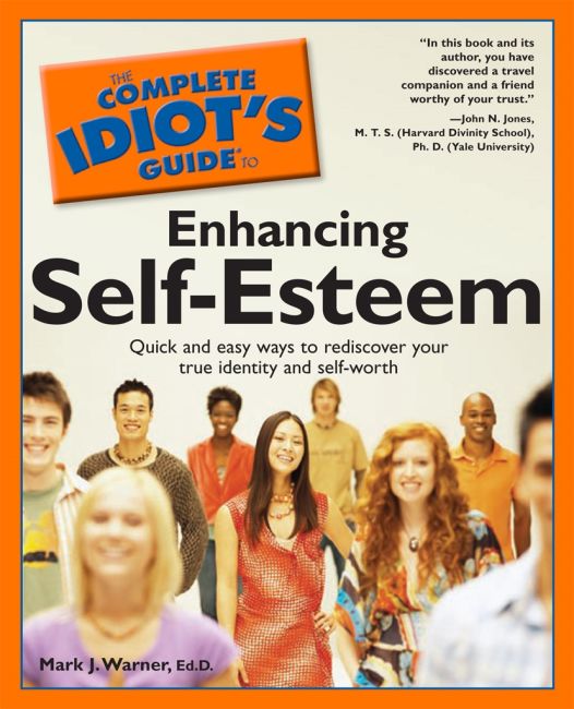 The Complete Idiot's Guide to Enhancing Self-Esteem eBook cover of The Complete Idiot's Guide to Enhancing Self-Esteem