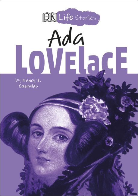 DK Life Stories Ada Lovelace Hardback cover of DK Life Stories Ada Lovelace