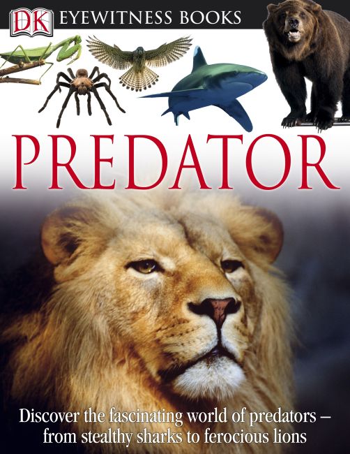 DK Eyewitness Books: Predator eBook cover of DK Eyewitness Books: Predator